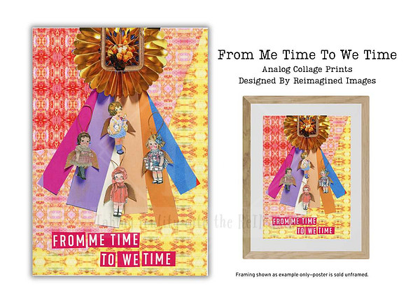 From Me Time To We Time - Contemporary Collage Prints for sale, Designed By Reimagined Images
