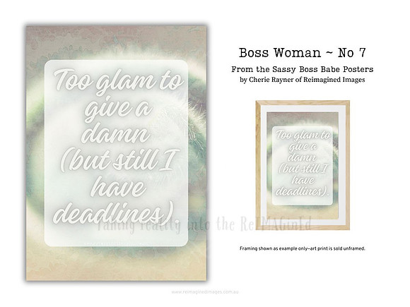 Boss Woman ~ No 7 ~ Sassy Posters by Reimagined Images