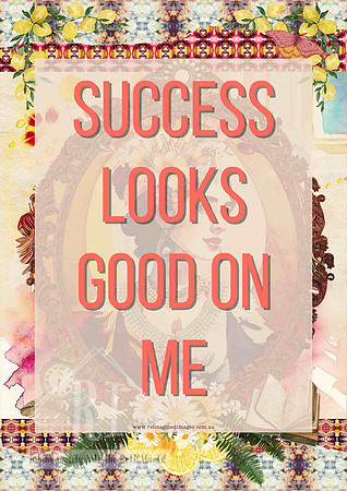 Colourful office poster featuring the uplifting quote "Success looks good on me" with a vibrant surreal collage background.