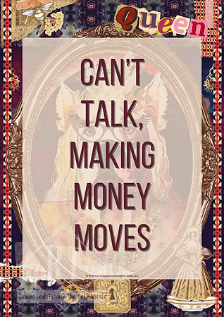 Surreal collage office poster with the quote "Can't talk, making money moves" for ambitious entrepreneurs.