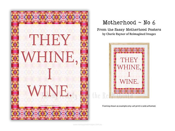 Sassy Motherhood Poster - No 6 by Reimagined Images