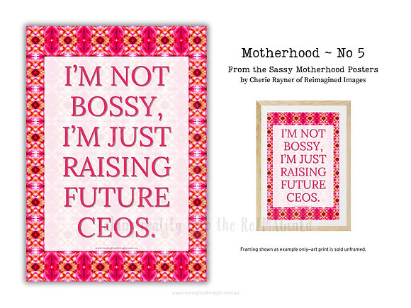 Sassy Motherhood Poster - No 5 by Reimagined Images