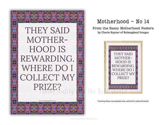 Sassy Motherhood Poster - No 14 by Reimagined Images