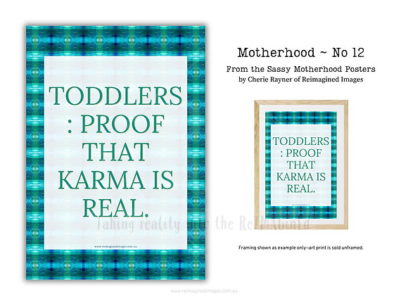Sassy Motherhood Poster - No 12 by Reimagined Images