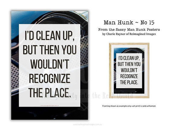 Man Hunk ~ No 15 ~ Sassy Posters by Reimagined Images