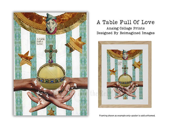 A Table Full Of Love - Contemporary Collage Prints for sale, Designed By Reimagined Images
