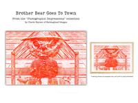 Brother Bear Goes To Town - Art For Sale - Reimagined Images