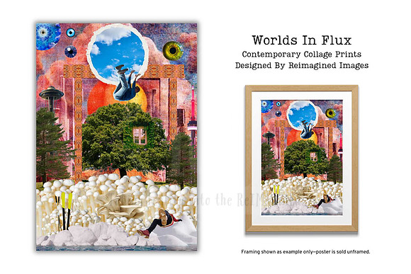 Worlds In Flux - Collage Print For Sale - Reimagined Images